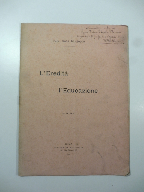 L'eredità e l'educazione
